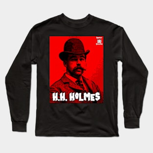 H.H. Holmes serial killer Long Sleeve T-Shirt